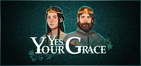 Okładka gry Yes, Your Grace