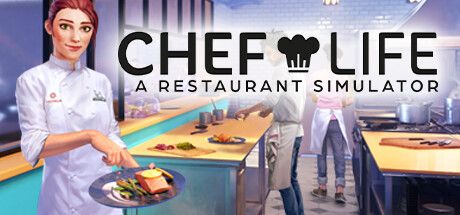 Okładka gry Chef Life: A Restaurant Simulator