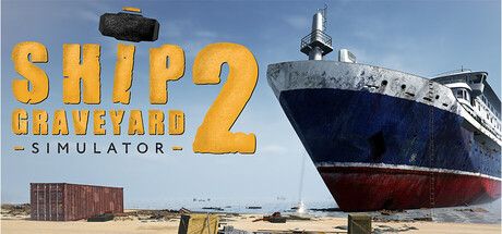 Okładka gry Ship Graveyard Simulator 2