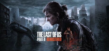 Okładka gry The Last of Us™ Part II Remastered