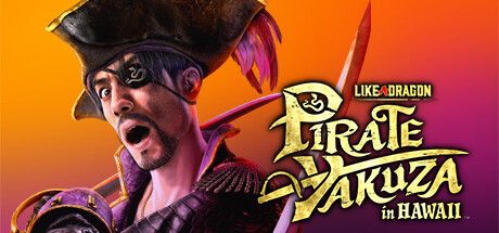 Okładka gry Like a Dragon: Pirate Yakuza in Hawaii