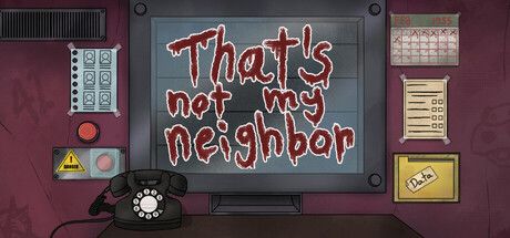 Okładka gry That's not my Neighbor