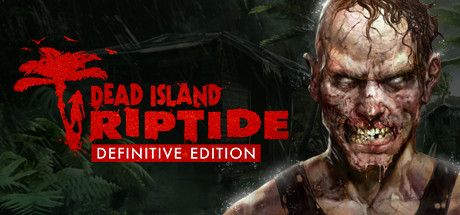 Okładka gry Dead Island: Riptide Definitive Edition