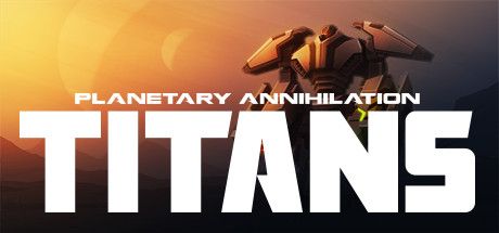 Okładka gry Planetary Annihilation: TITANS