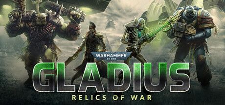 Okładka gry Warhammer 40,000: Gladius - Relics of War