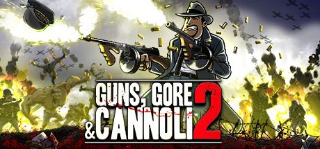 Okładka gry Guns, Gore and Cannoli 2