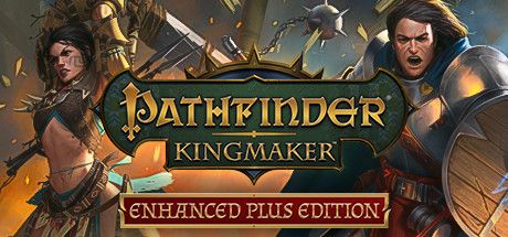 Okładka gry Pathfinder: Kingmaker — Enhanced Plus Edition